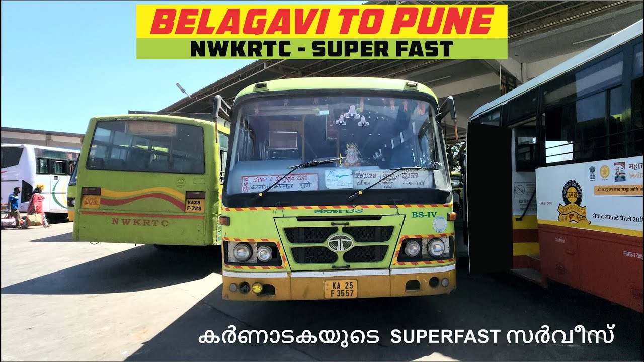 കർണാടകയുടെ SUPERFAST Bus  Belagavi to Pune NWKRTC SUPER FAST Bus Journey 2023