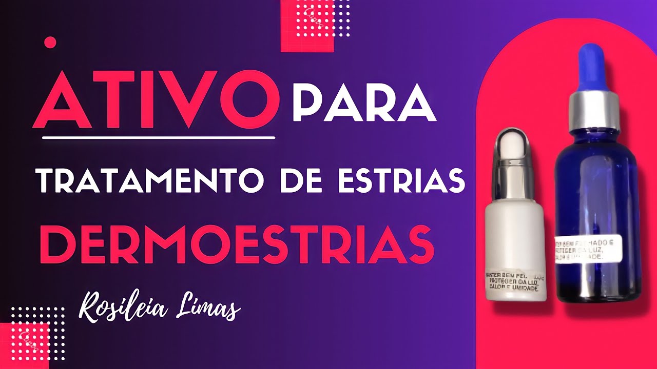 ATIVO UTILIZADO NO TRATAMENTO DE ESTRIAS/REGENERADOR DERMICO PARA ESTRIAS