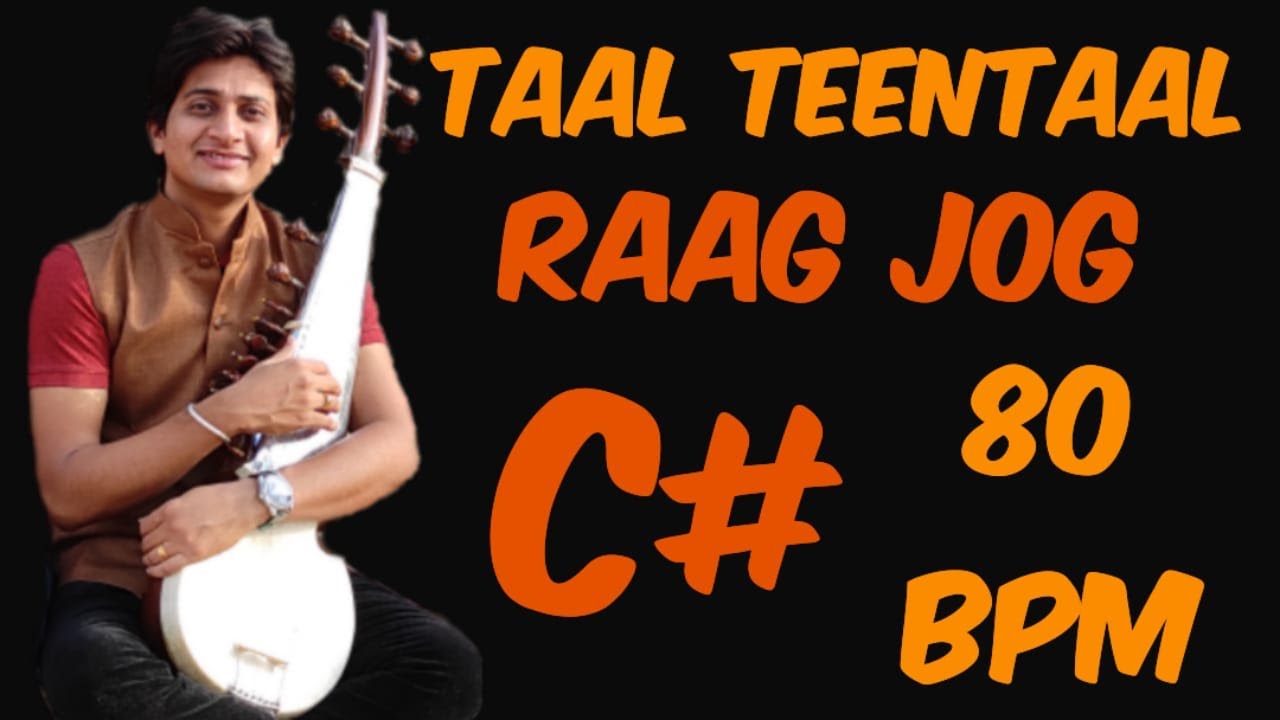 Taal Teental, 80 BPM, Raag Jog, Scale C# #instrumental #lehra #teentaal #music