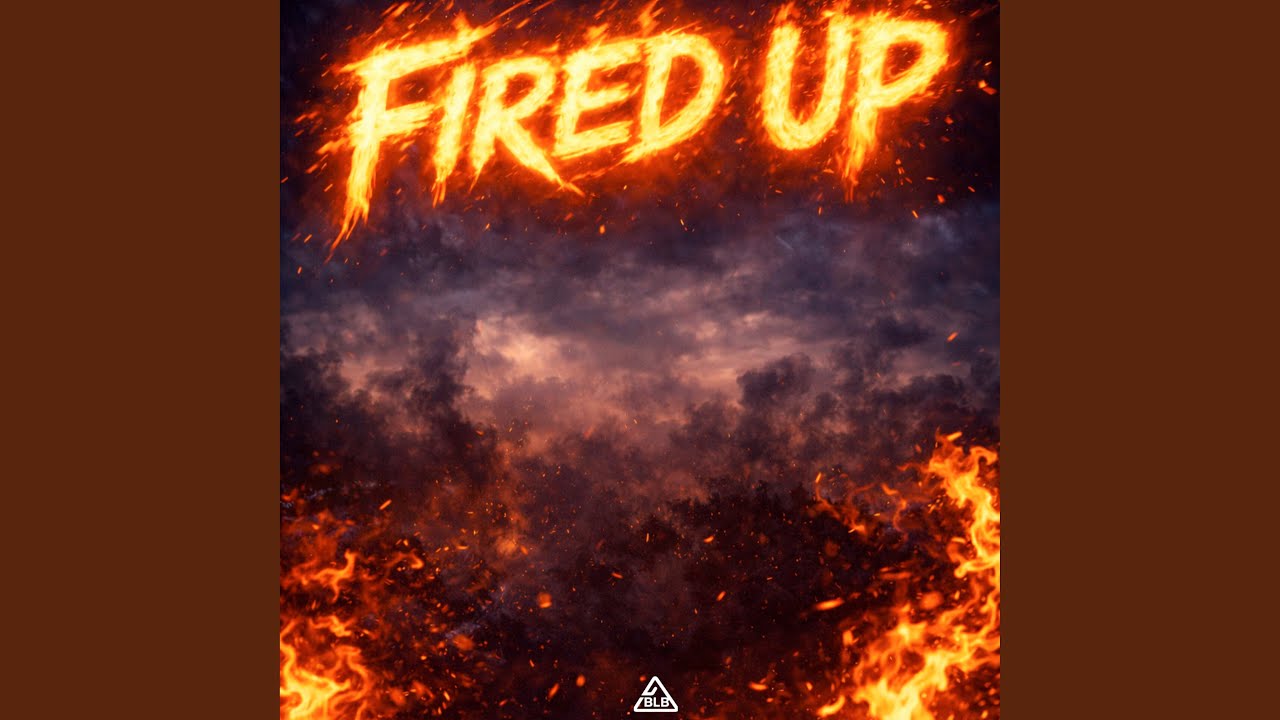 Fired Up