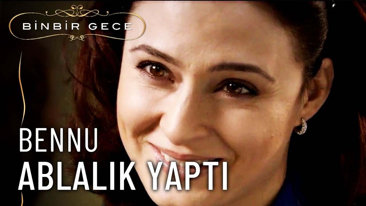 Bennu, Sezen'e Ablalık Yaptı! - Binbir Gece 54. Bölüm
