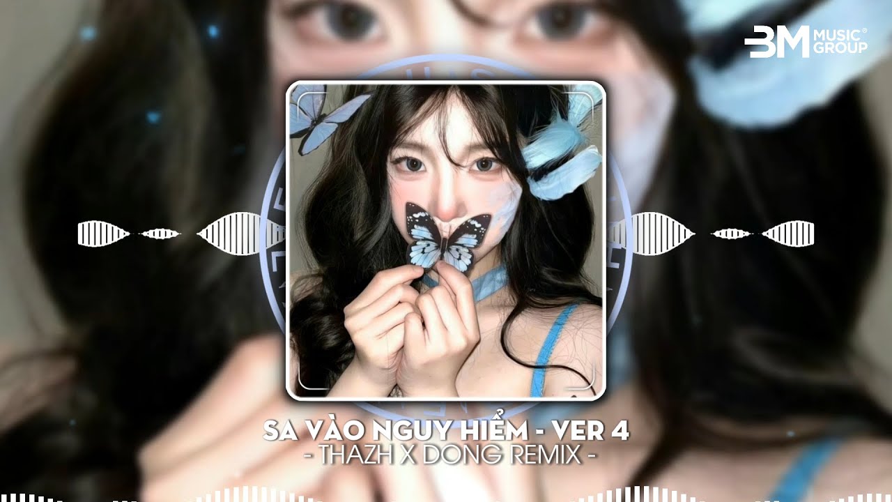 Full - Sa Vào Nguy Hiểm (Ver 4) - Thazh x Dong Remix - Nhạc Remix Chửa Lành Hot Trend Tik Tok 2025