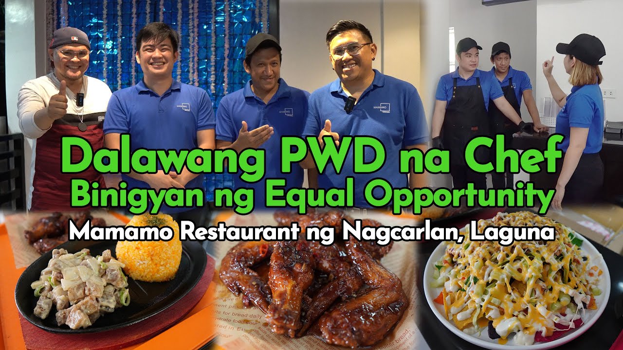 Dalawang PWD na Chef, Binigyan ng Equal Opportunity, Mamamo Restaurant ng Nagcarlan, Laguna
