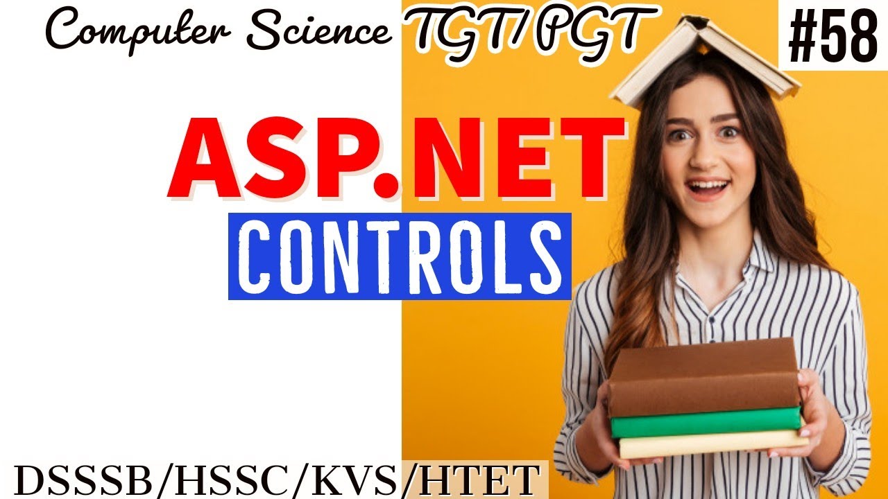 Controls in #ASP.NET | #Computer science teacher preparation notes | #DSSSB/HSSC/KVS/HTET
