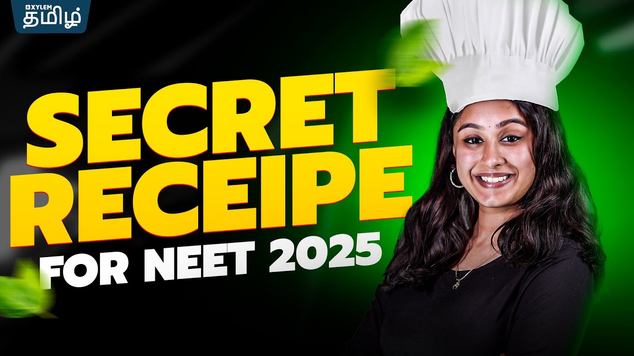 🤗Secret Receipe for NEET 2025 | Shruthi maam | Xylem NEET Tamil