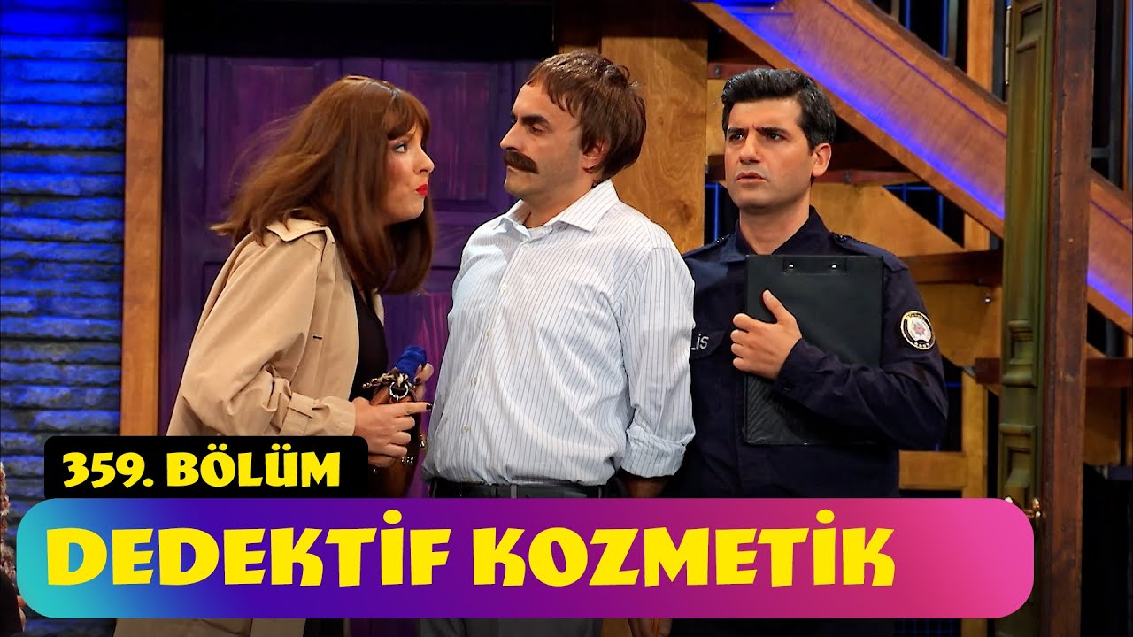 Dedektif Kozmetik - 359. Bölüm (Güldür Güldür Show)