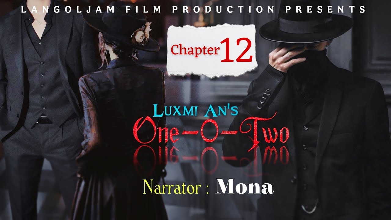 ___ ONE-0-TWO _(12)___ || Luxmi An || Mona  || Official Release