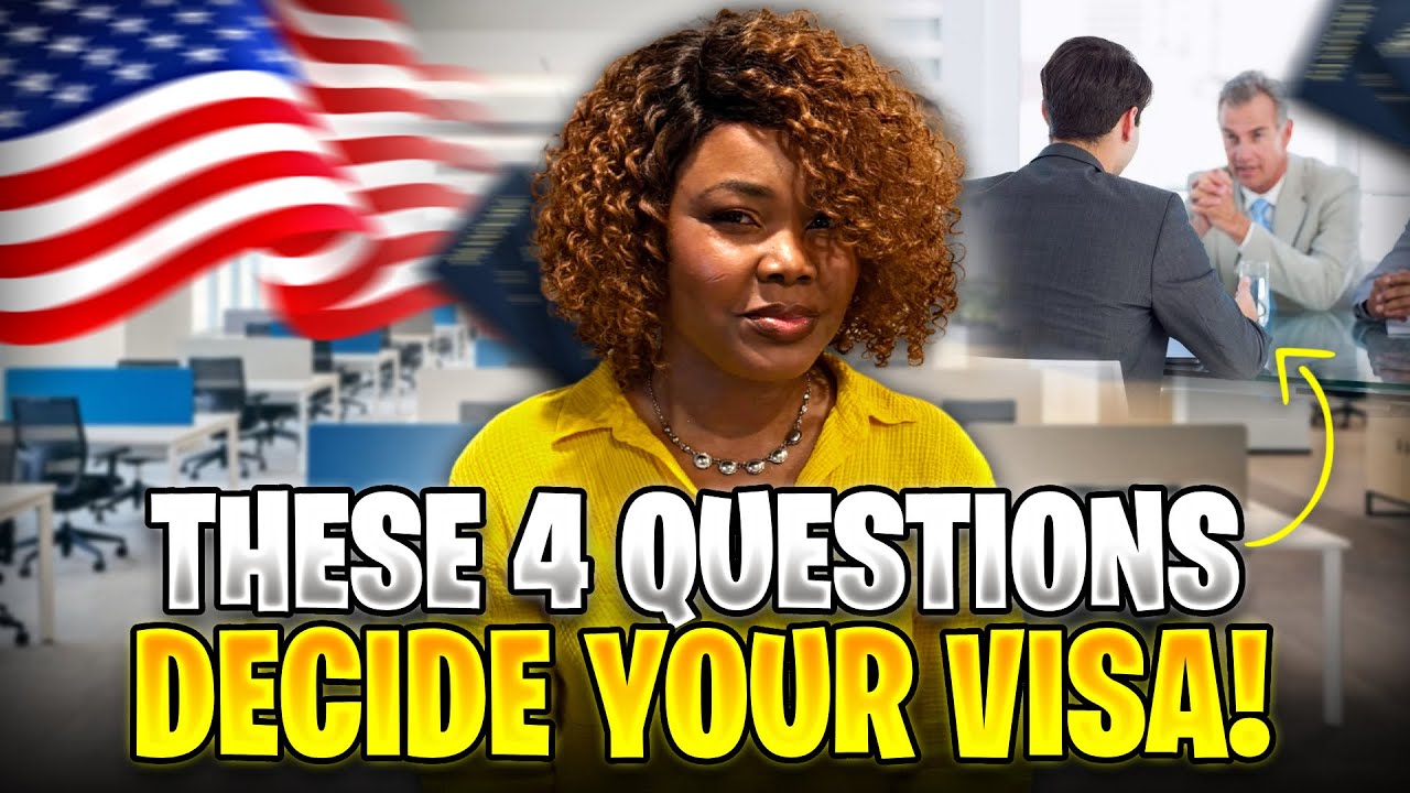 4 Toughest Visa Interview Questions | How To Answer with Confidence