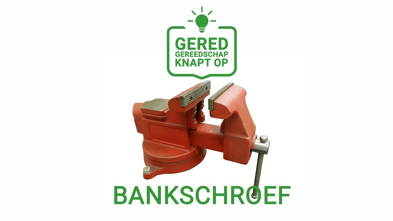 Gered Gereedschap knapt op: de bankschroef