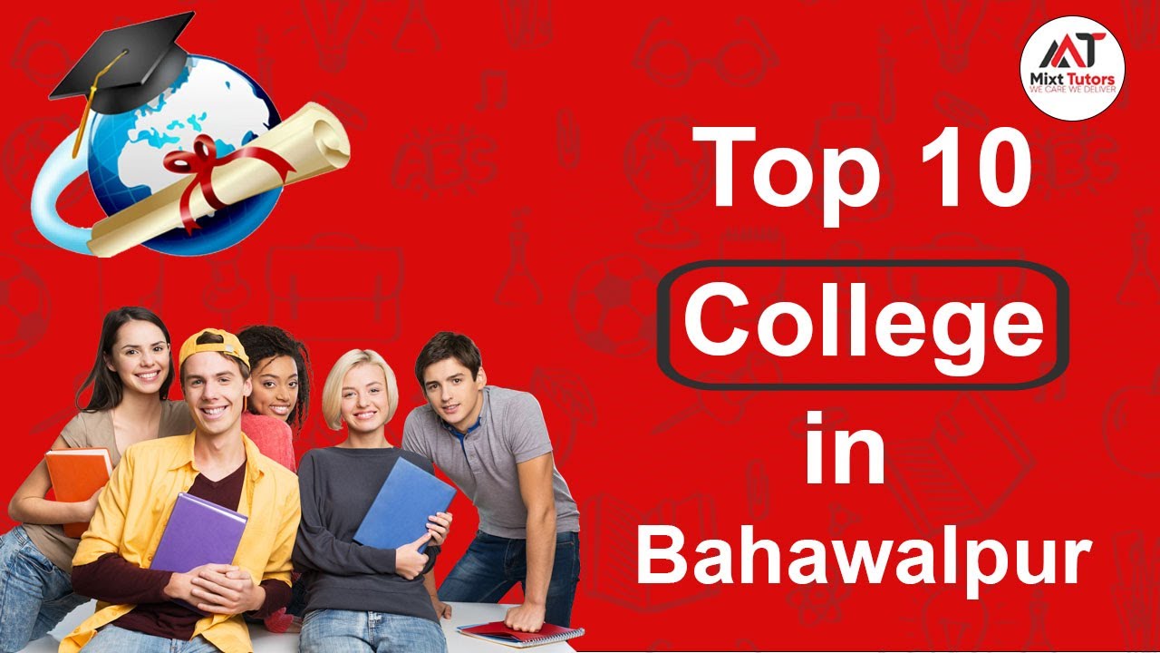 Top 10 College in Bahawalpur - Best College in Bahawalpur - Private college in Bahawalpur