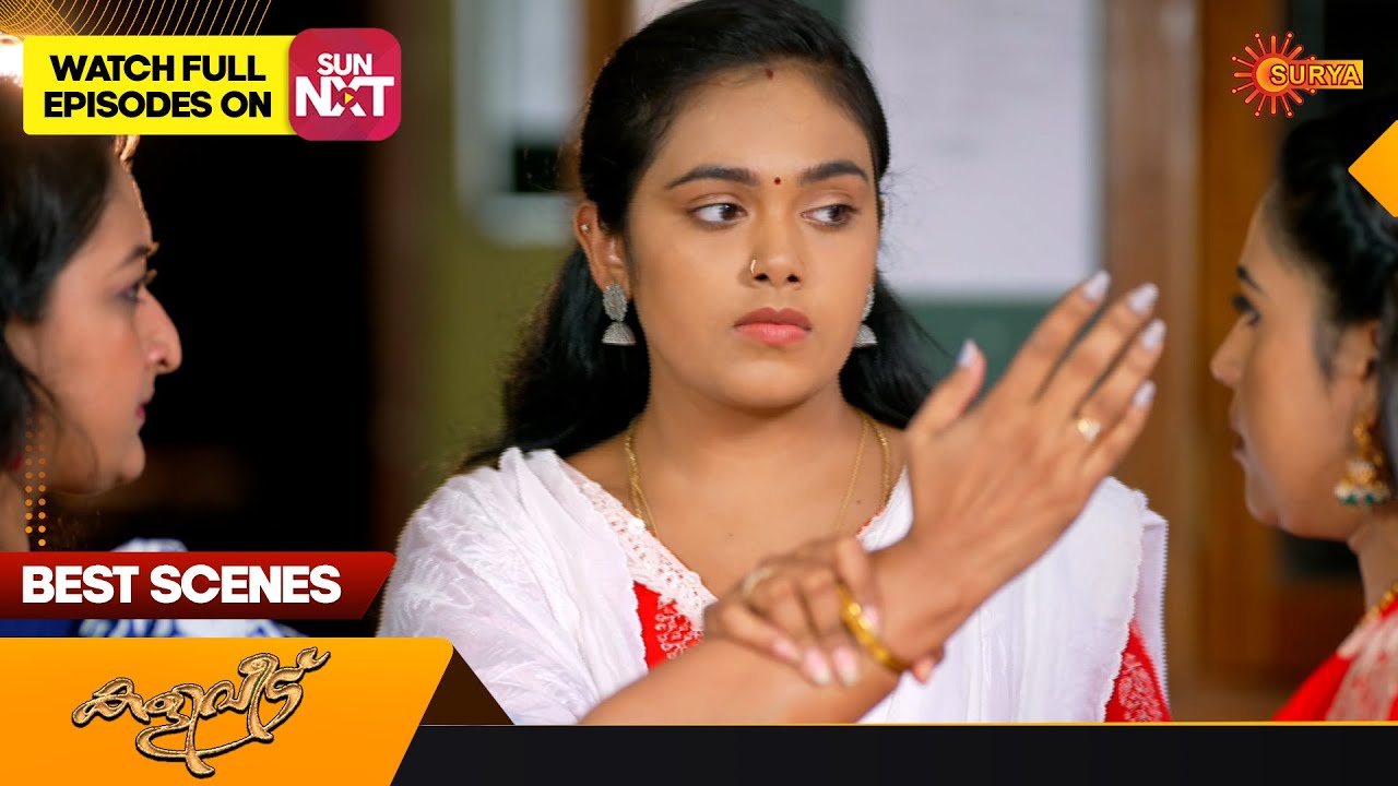 Kaliveedu - Best Scenes | Full EP free on SUN NXT | 20 May 2023 | Surya TV Serial