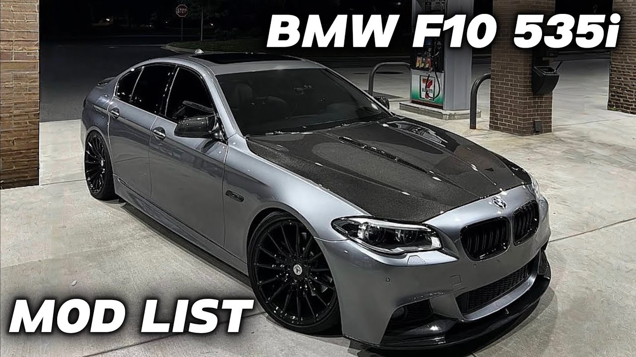THE BEST MODS FOR YOUR BMW F10 535i…THE PERFECT N55 BUILD