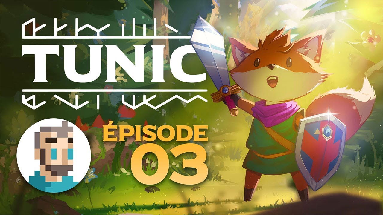 [Tunic] #3 - Ça avance bien, le jeu n'a plus de secret pour moi