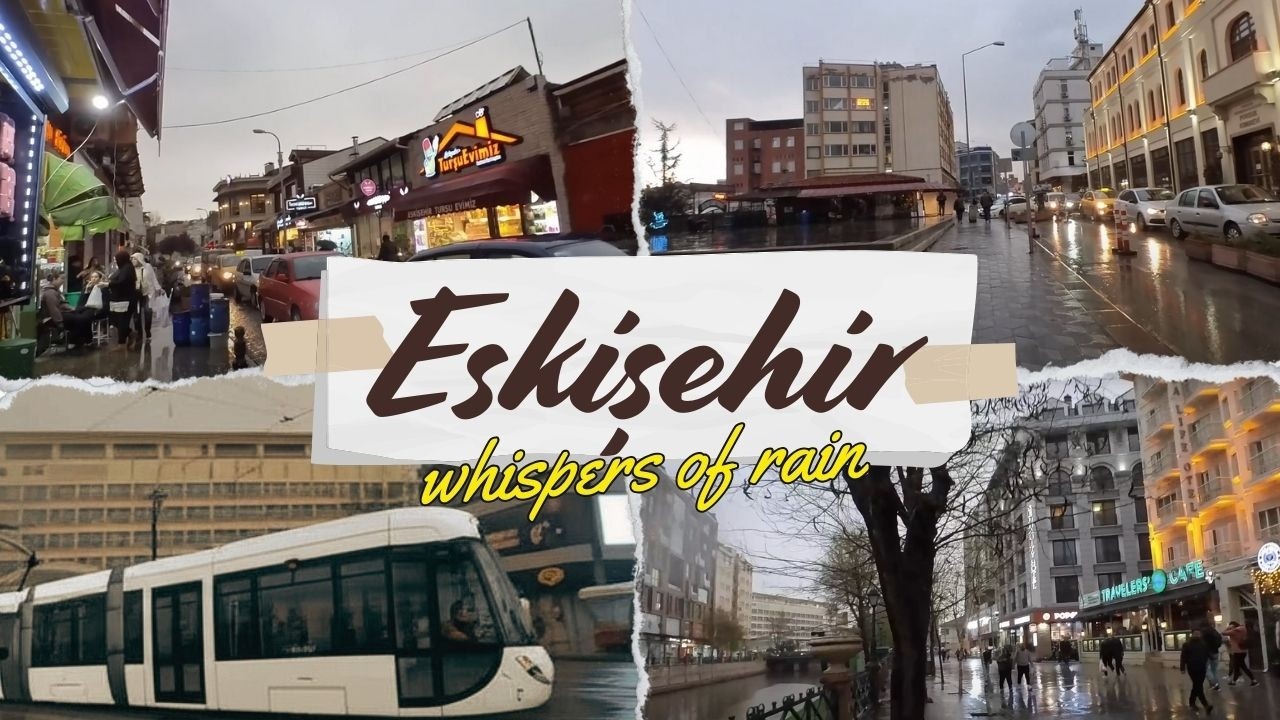 🌧️Eskişehir Rainy Walk 🇹🇷 🚶‍♂️Porsuk River, Adalar & Hamamyolu Nostalgic Streets [4K ASMR]