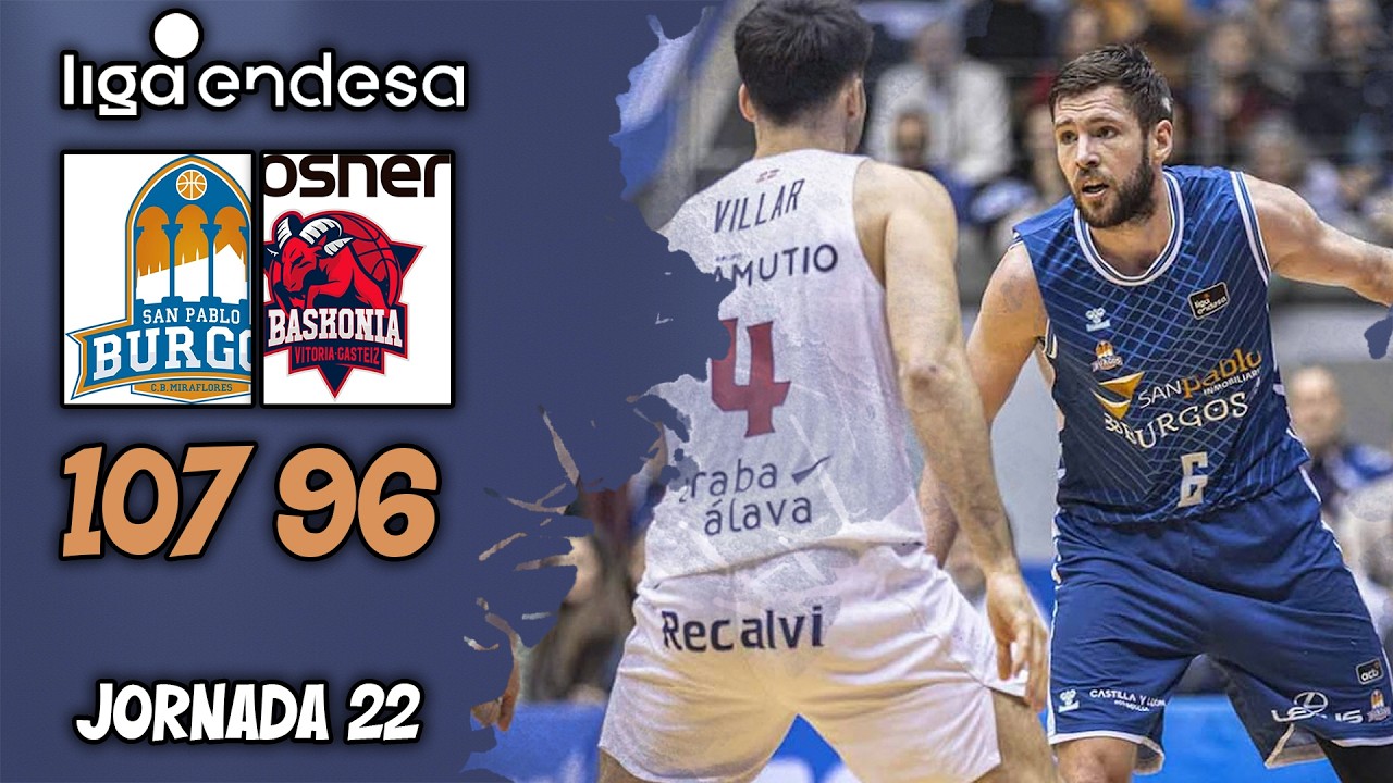 RECOLETAS SALUD SAN PABLO BURGOS - KSONER BASKONIA (107-96) | Jornada 19