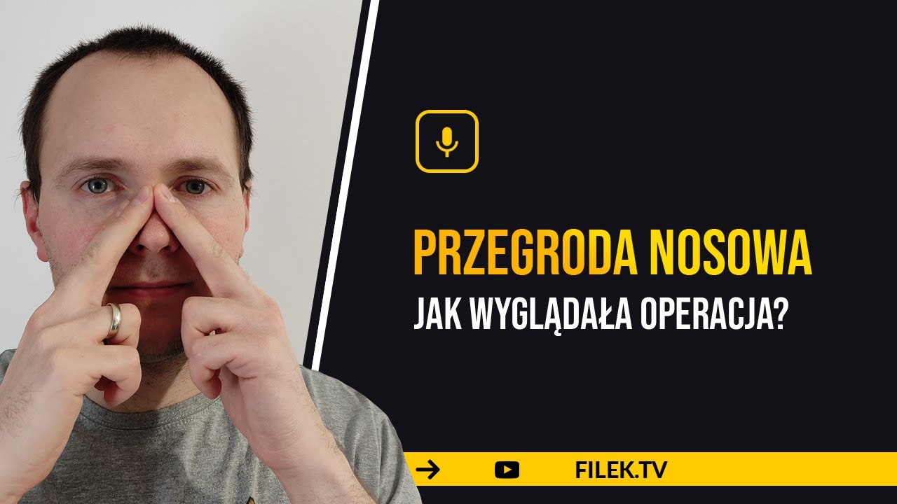 Przegroda nosowa - operacja - jak to wyglądało? - P #6