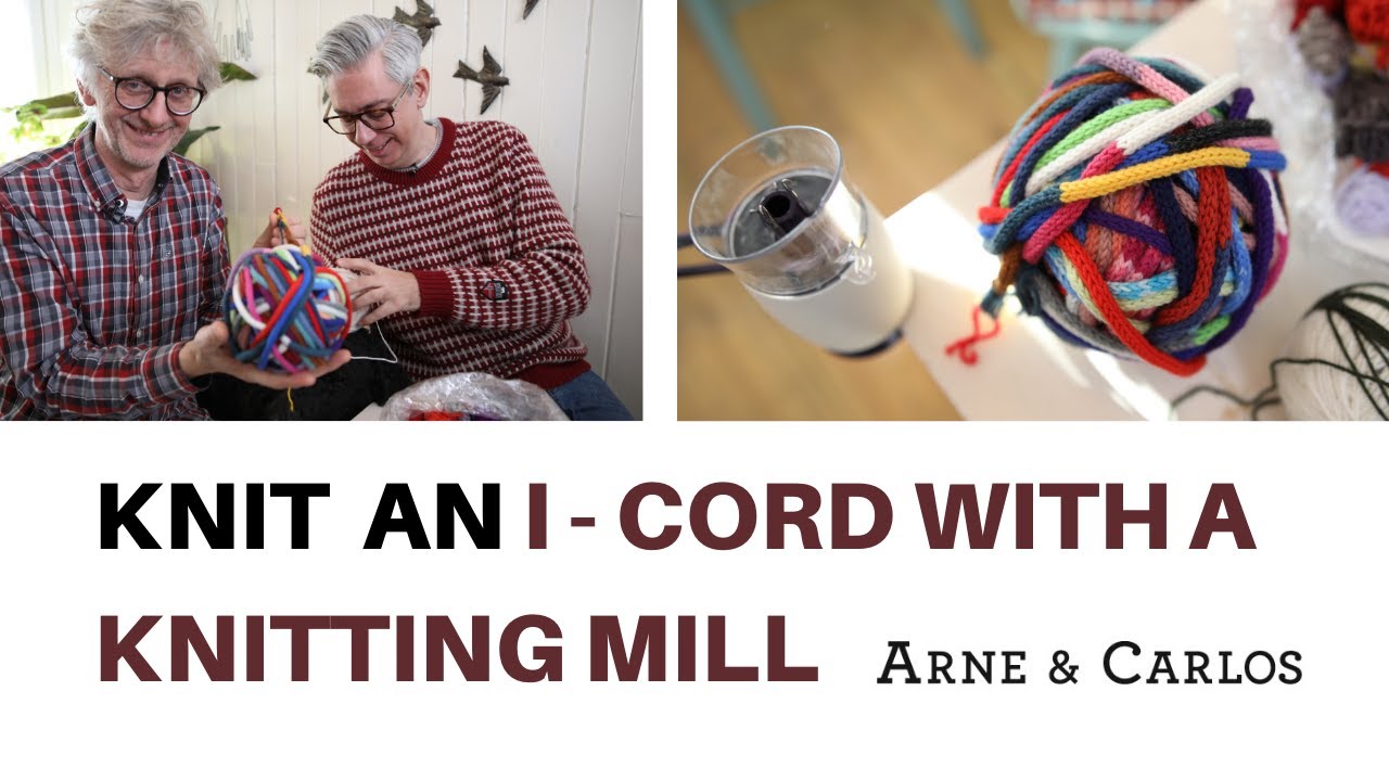 Knitting an i-cord with a Knitting Mill and what to do with it by ARNE & CARLOS