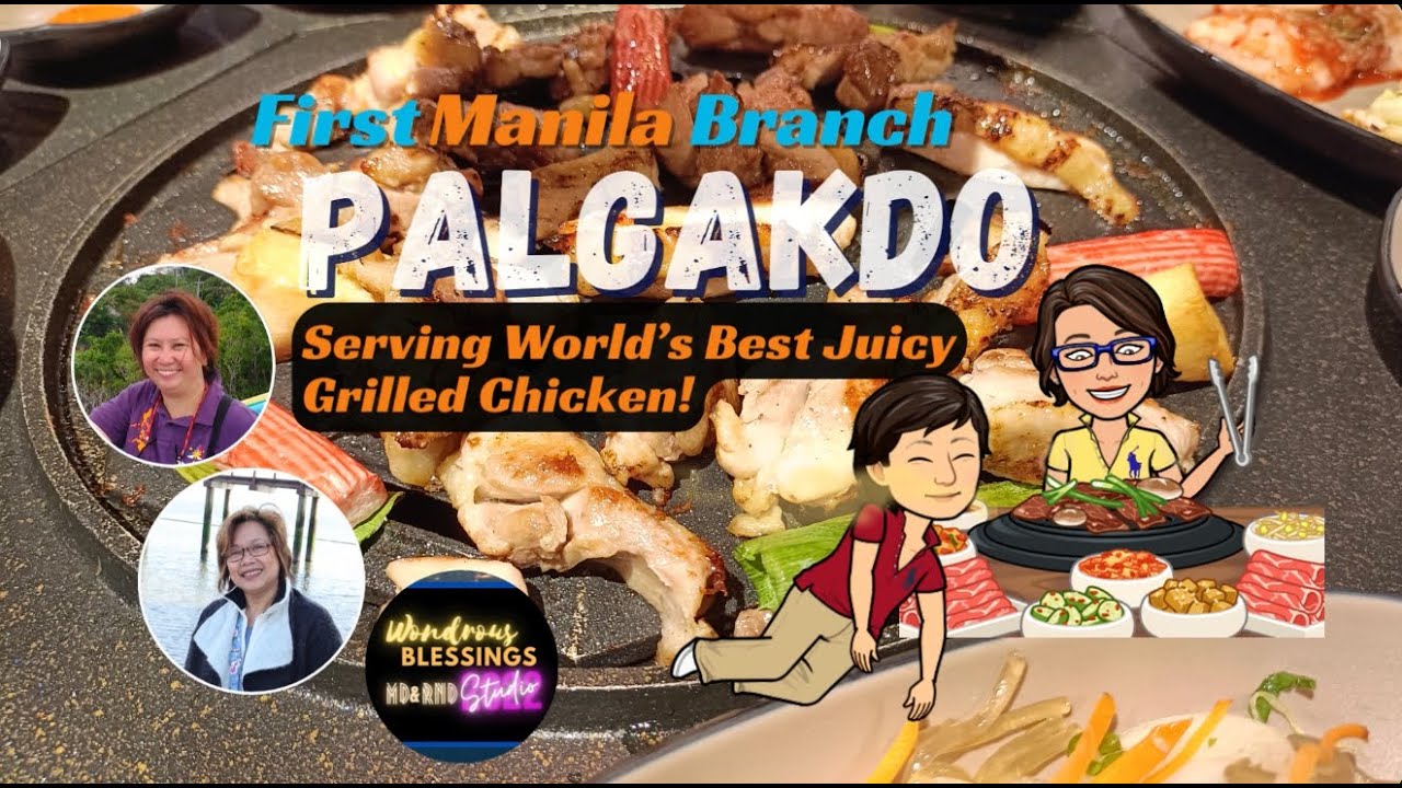 Palgakdo Korean Restaurant: Serving world's best grilled chicken