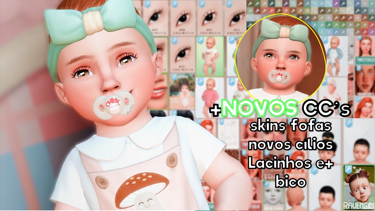 🐣NOVOS CC's +cílios,skins,detalhes de pele,roupinhas etc PARA BEBÊS DE COLO | The sims 4 | Nysims 🍼