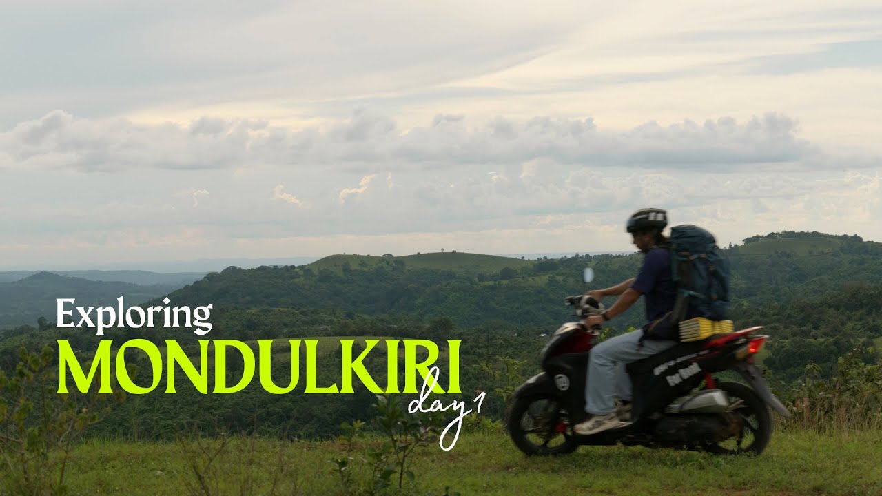 Solo with No Plan, Explore Mondulkiri Day 01