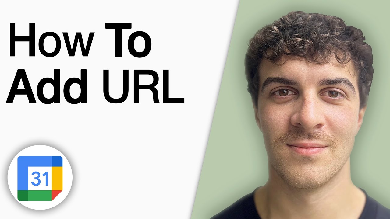 How to Add URL to Google Calendar [2025 Full Guide]