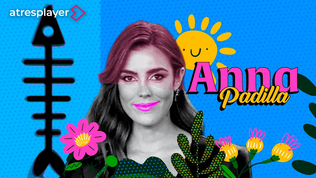 Anna Padilla, hija de Paz Padilla | Las Entrevistas de Sonsoles