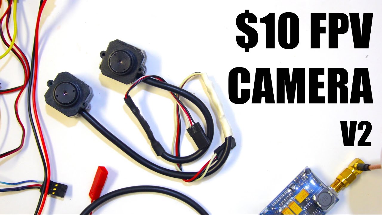 DIY: $10 FPV Camera V2
