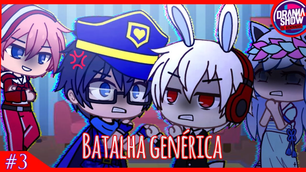 Drama Show os Renovados | 🧒🏼 Batalha Genérica 👧🏼 | #3