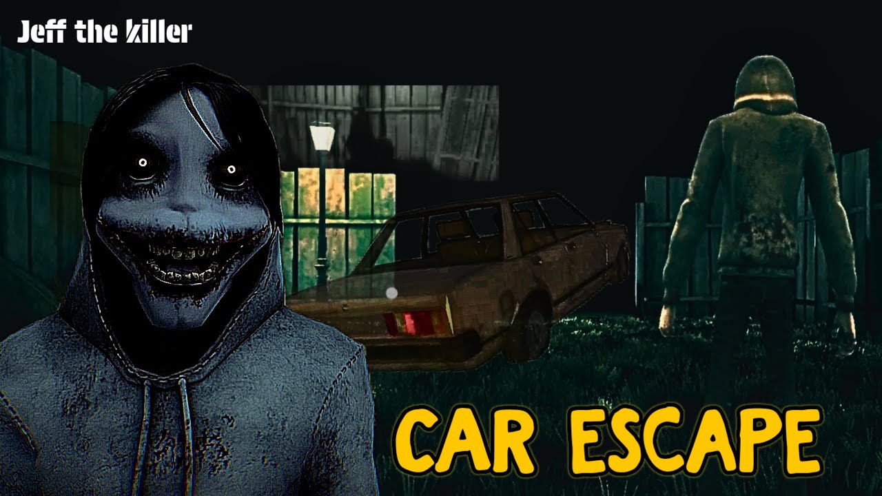 CAR ESCAPE 🥹 . JEFF THE KILLER. GAMEPLAY.