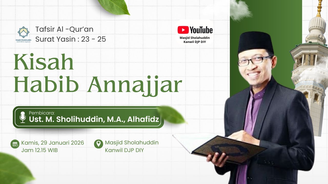 100. Tafsir Surat Yasin : 23 - 25 || Kisah Habib Annajjar