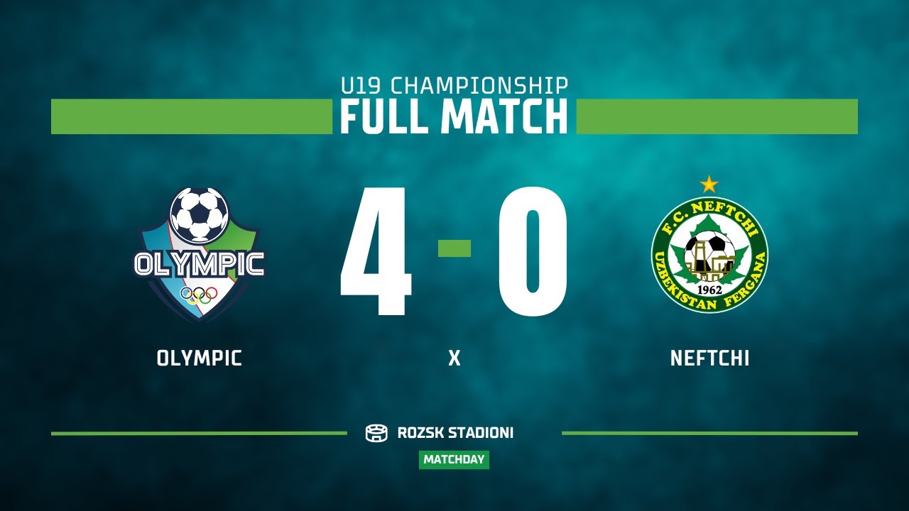 U19 Chempionati. Olympic - Neftchi 4:0. FULL MATCH