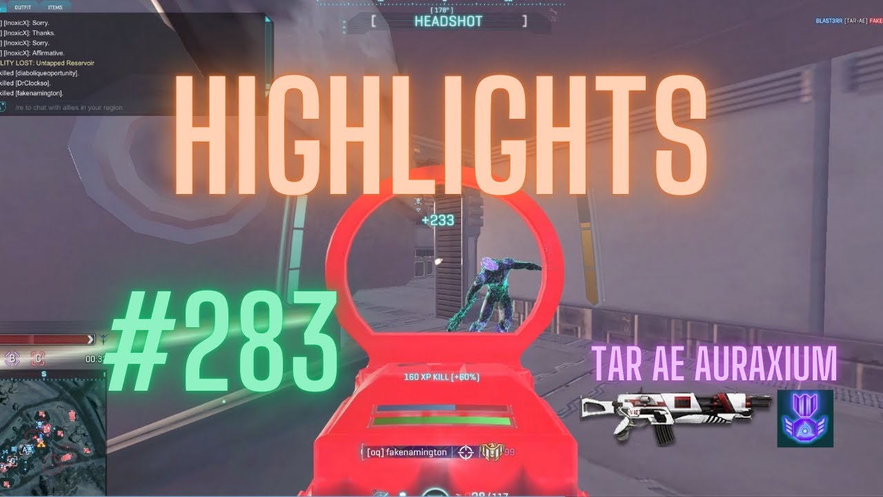 Highlights #283 - TAR AE Auraxium - Planetside 2