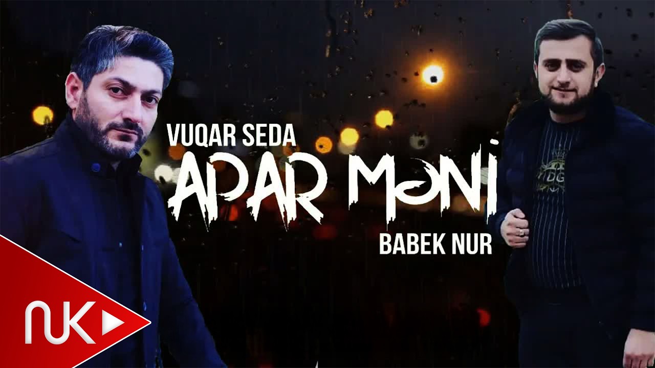 Vuqar Seda & Babek Nur - Apar Meni