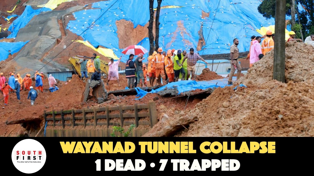 Wayanad tunnel collapse: 1 dead, 7 feared trapped