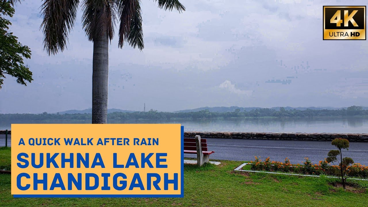 Sukhna Lake, Chandigarh - Walking Tour After Rain - Virtual Travel Vlog - 4K Video