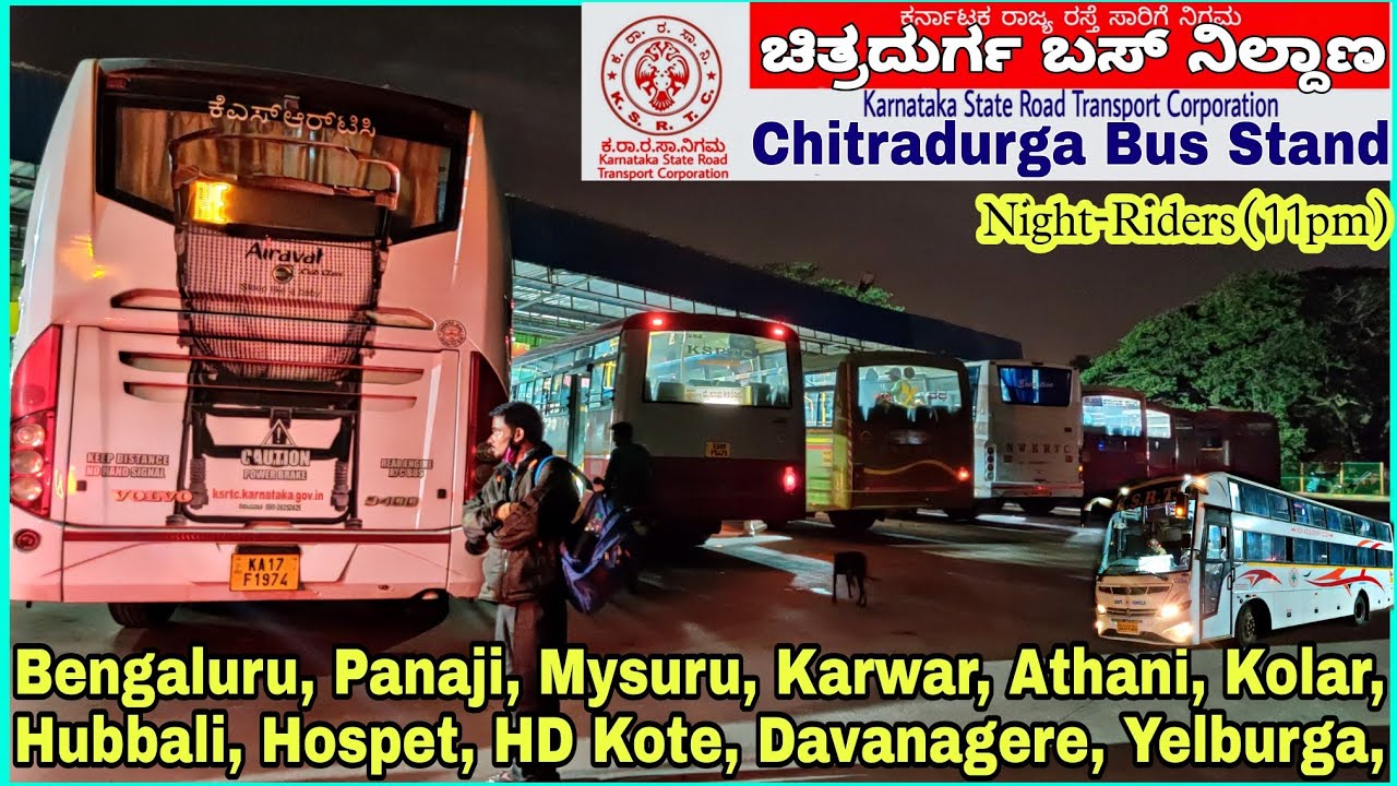 Chitradurga Late Night Vlog| Bengaluru, Kolar, Panaji, Karwar, Davangere, Jamkhandi, Hubbali, Mysuru