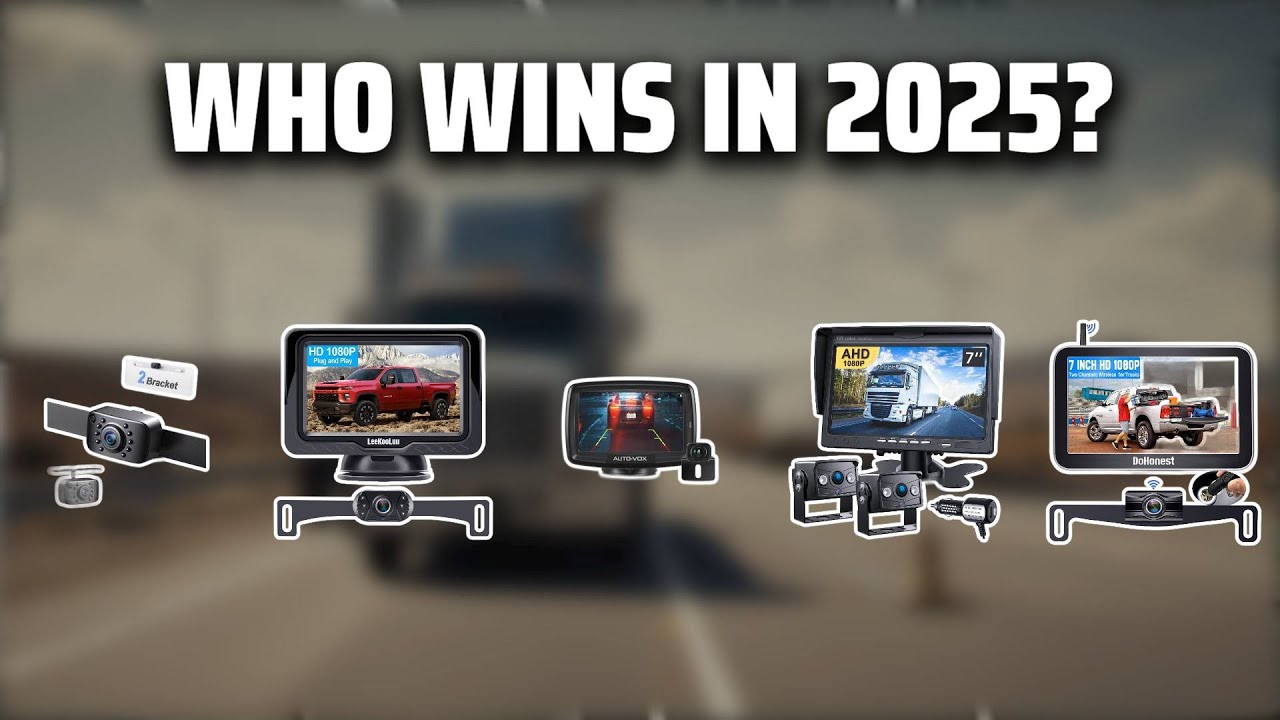 The Top 5 Best Truck Backup Cameras in 2025 - Must Watch Before Buying!