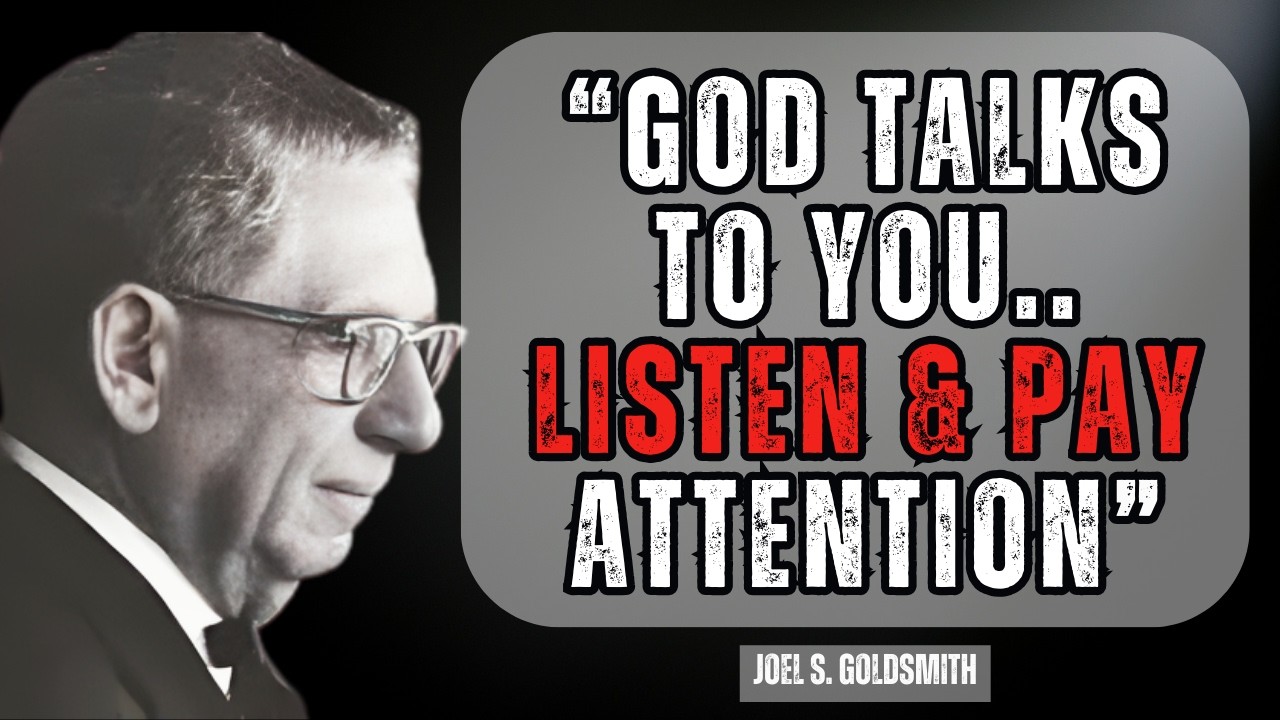 God Speaks to You Through Your Everyday Life... Pay Attention and Listen | Joel Goldsmith