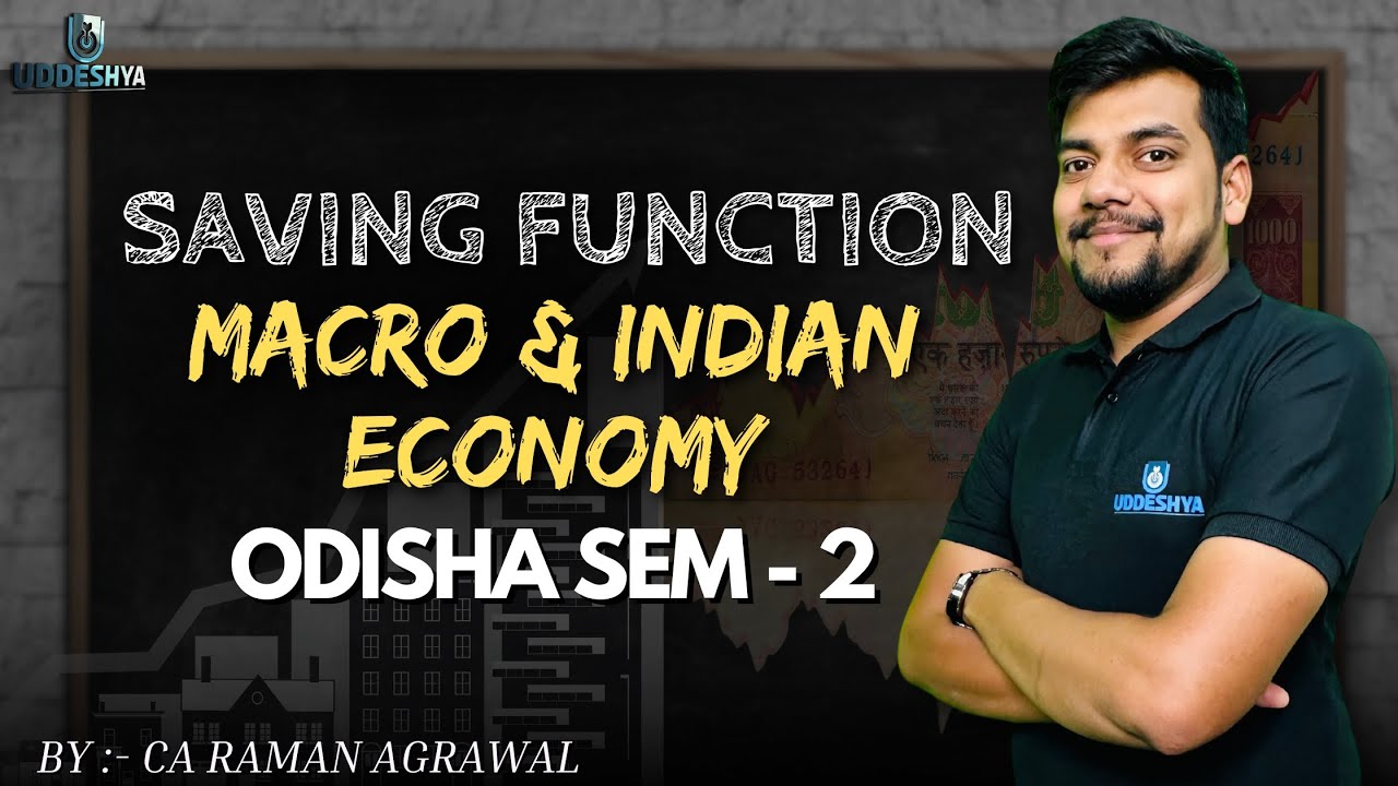 #27 Saving Function |  Macro & Indian economy | B.COM | SEM -2