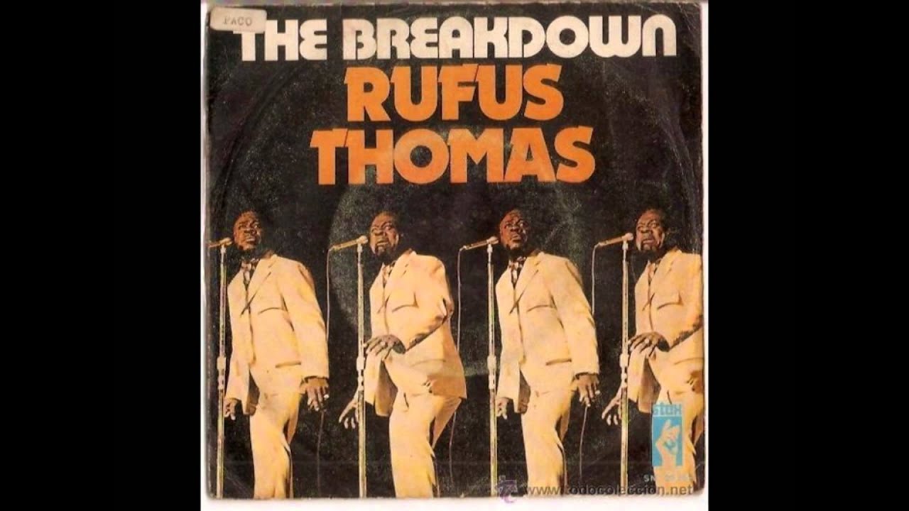 Legends of Vinyl Presents Rufus Thomas - The Breakdown Pts 1 & 2 - 1971