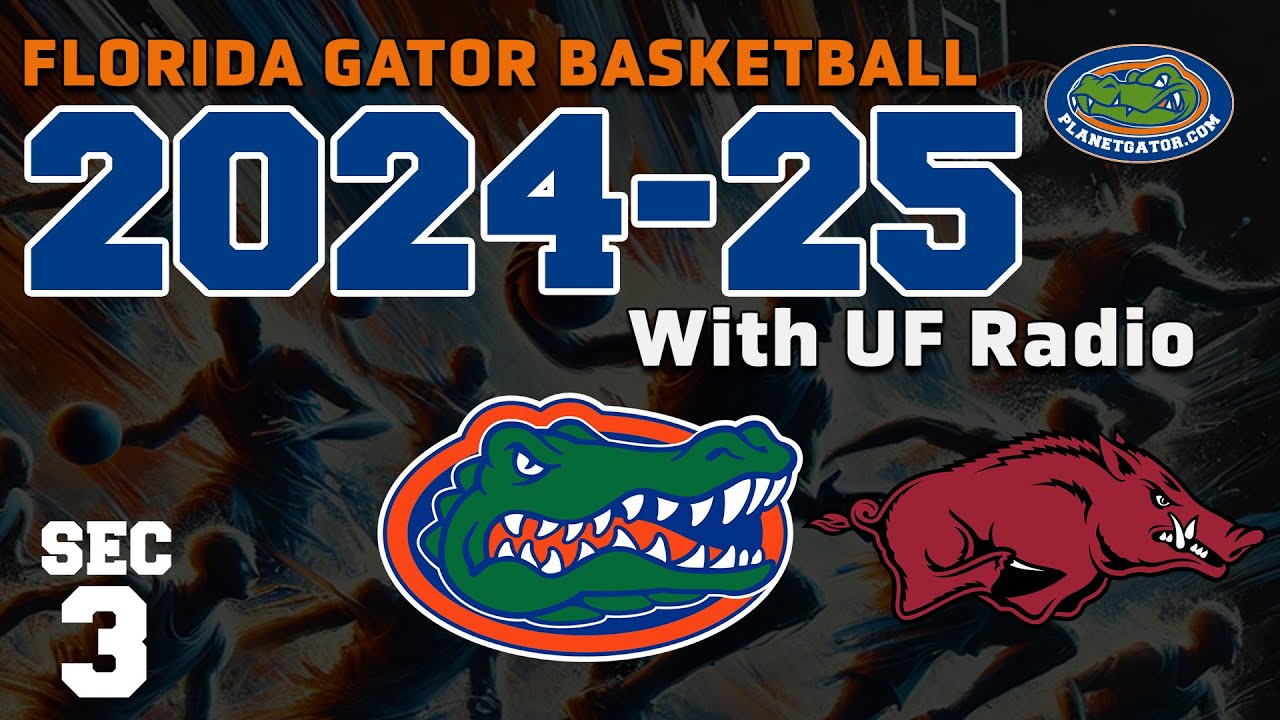 Florida Gators vs. Arkansas Razorbacks (2024-25 Full Game - SEC Matchup)