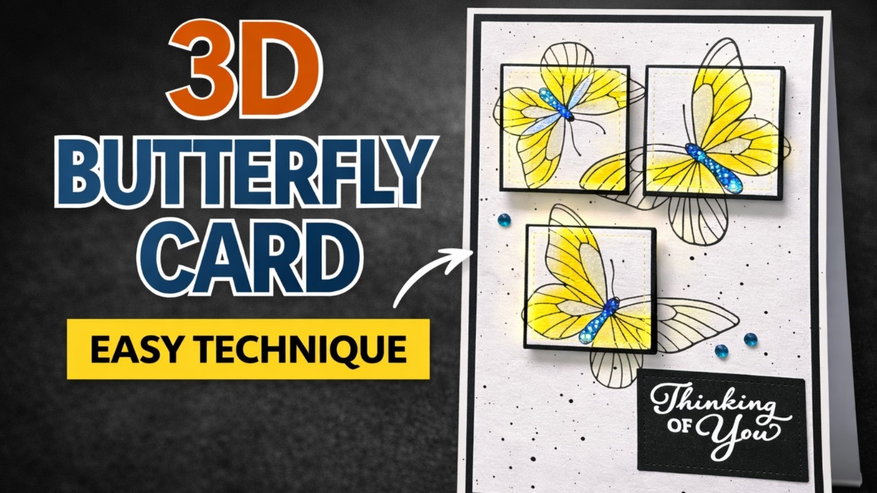 3D Butterfly Card | Easy Cardmaking Technique