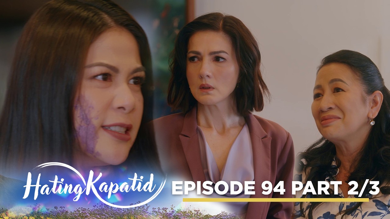 Hating Kapatid: Roselle’s new status intimidates Via! (Episode 94 - Part 2/3)