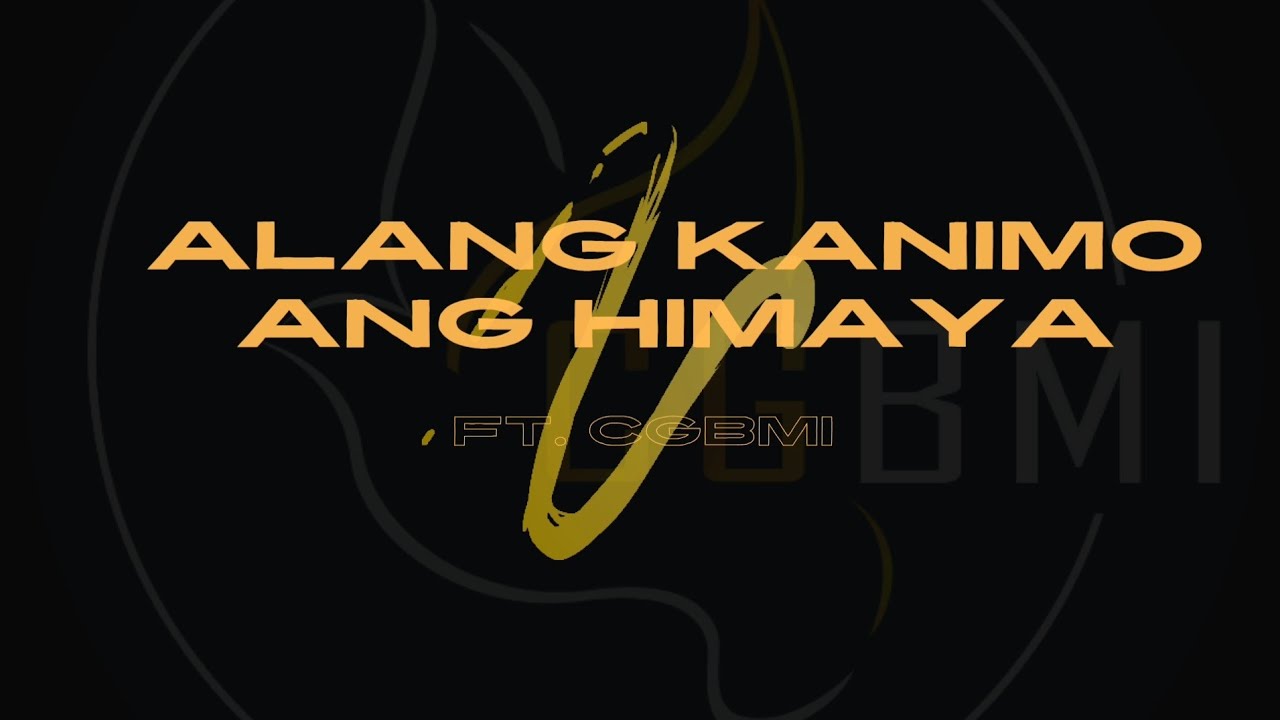 Alang Kanimo ang Himaya ft. CGBMI Ministering Team | Meditation Day // Before Word.