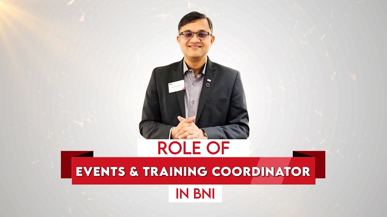 Role of Events & Training Coordinator in BNI