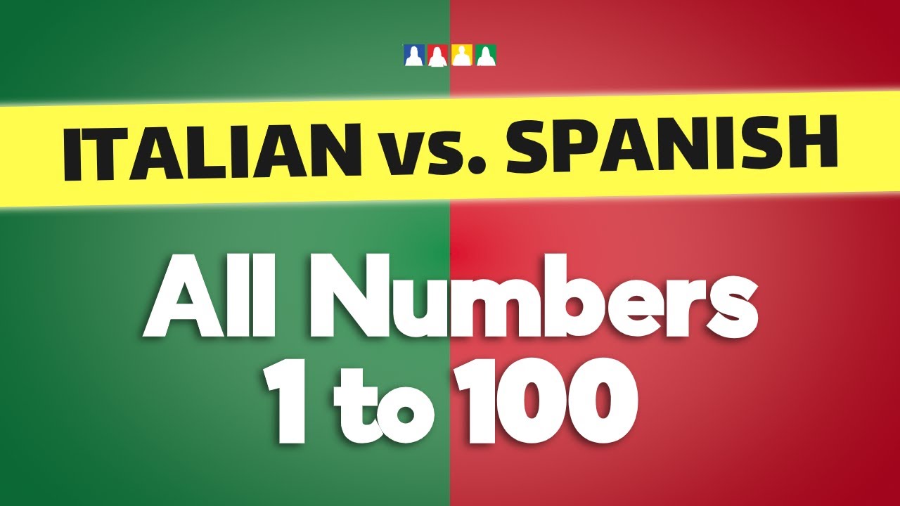 Italian vs. Spanish: Count to 100 | Learn Spanish and Italian at the Same Time