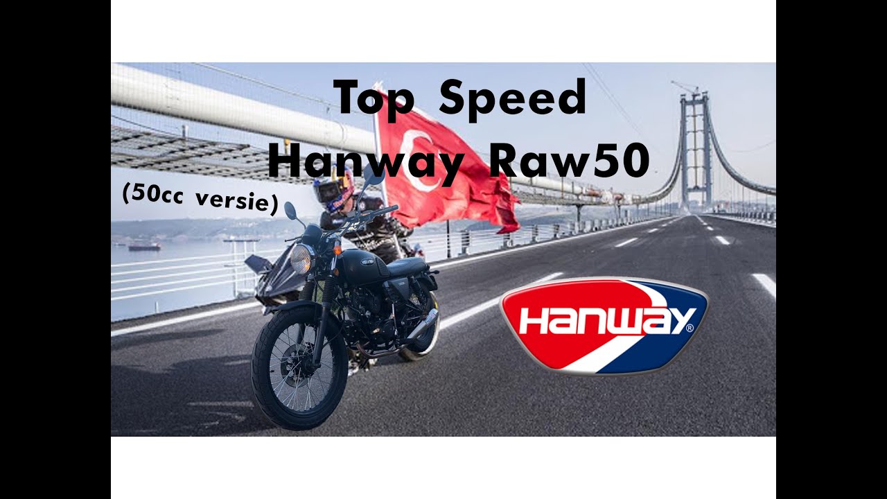 Top Speed Hanway Raw50 [NO LIMITER] [ONBEGRENST]  [50CC versie]