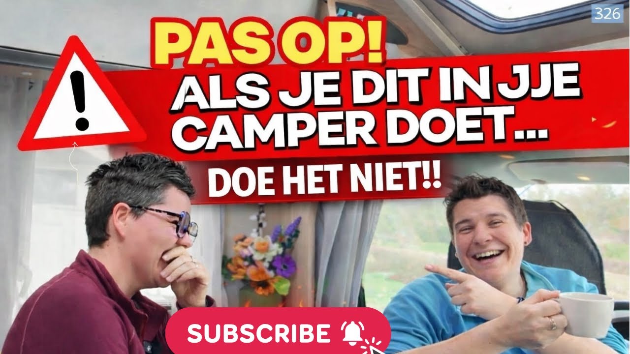 WE MAKEN WEER WAT MEE! | LET OP ALS JE DIT IN JE CAMPER DOET #326