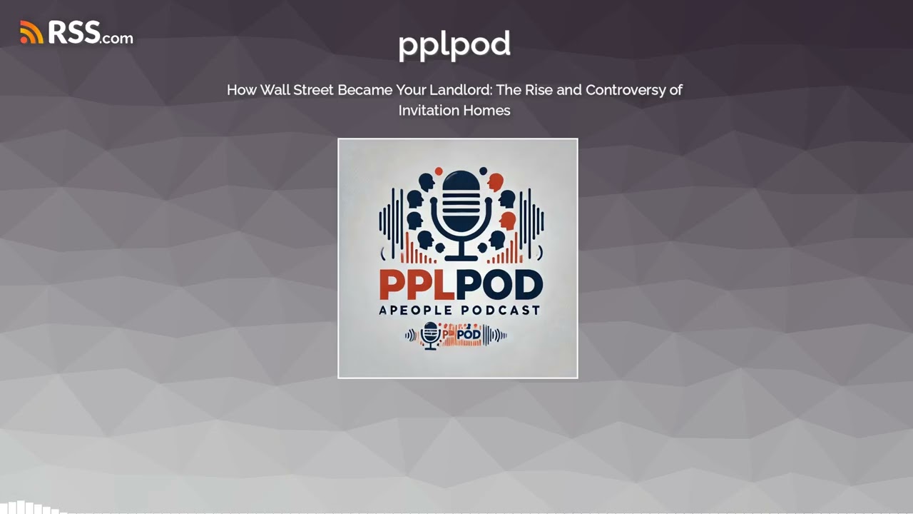 How Wall Street Became Your Landlord: The Rise and Controversy of Invitation Homes