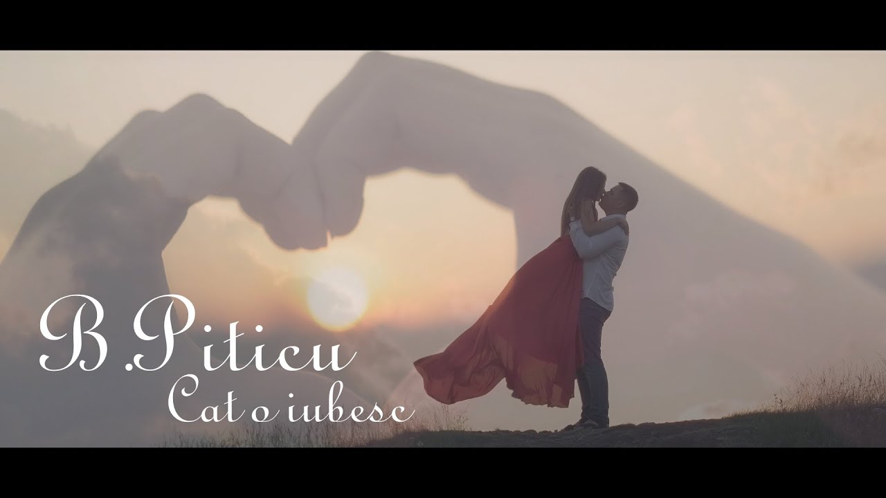 B.Piticu - Cat o iubesc | Official Video